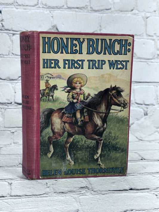 Honey Bunch: Her First Trip West by Helen Louise Thorndyke [1928]