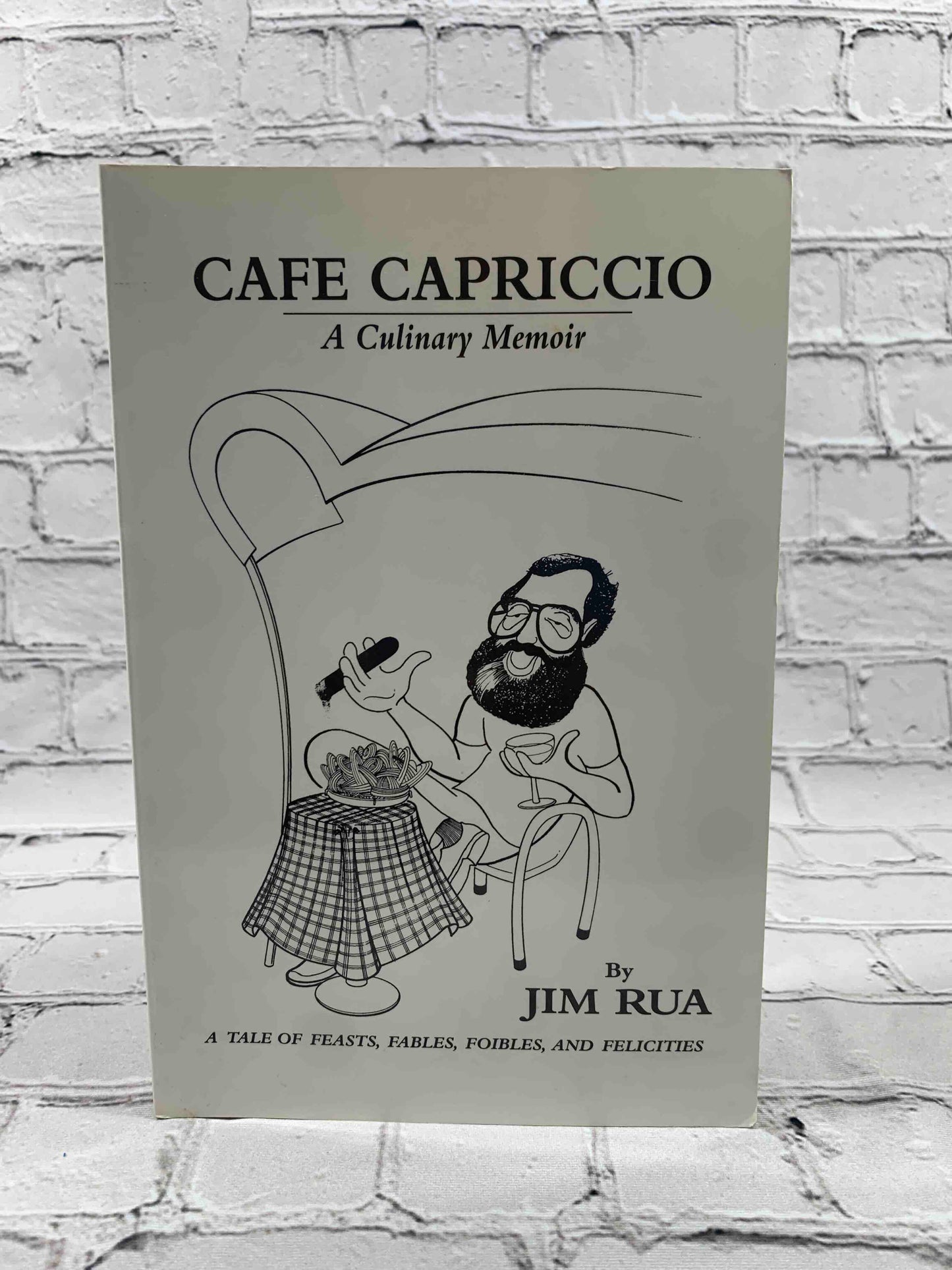 Cafe Capriccio: A Culinary Memoir (Signed)