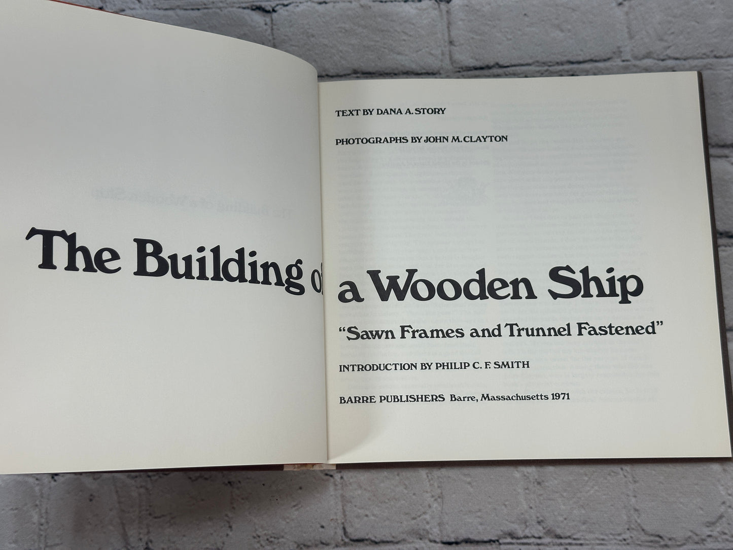 The Building of a Wooden Ship by Dana A. Story [First Edition · 1971]