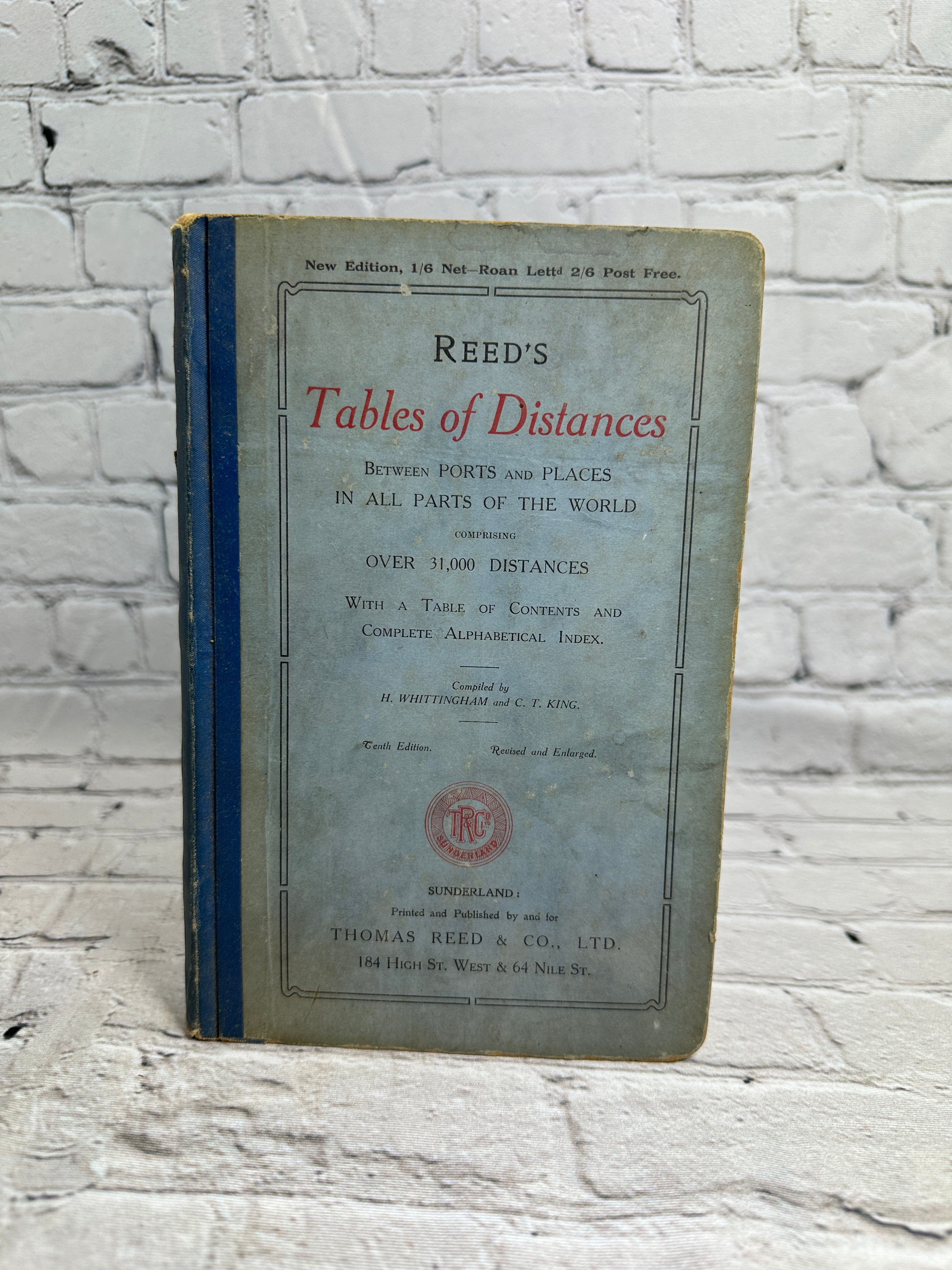 Reed's Tables Of Distances Between Ports In All Parts Of The World [19 ...