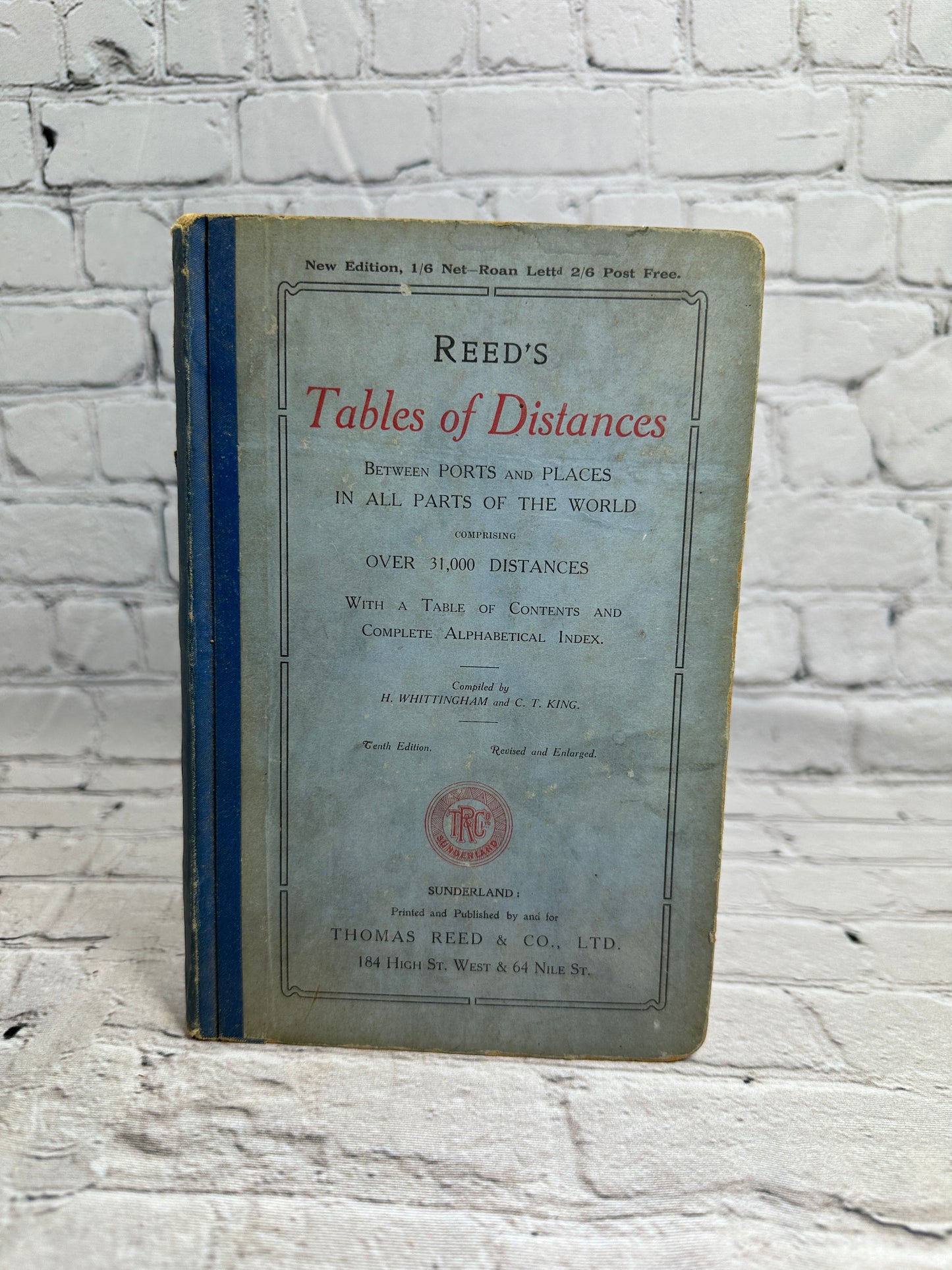 Reed's Tables Of Distances Between Ports In All Parts Of The World [1916]