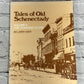 Tales of Old Schenectady Volume I & II by Larry Hart [Signed · 1975 & 1983]