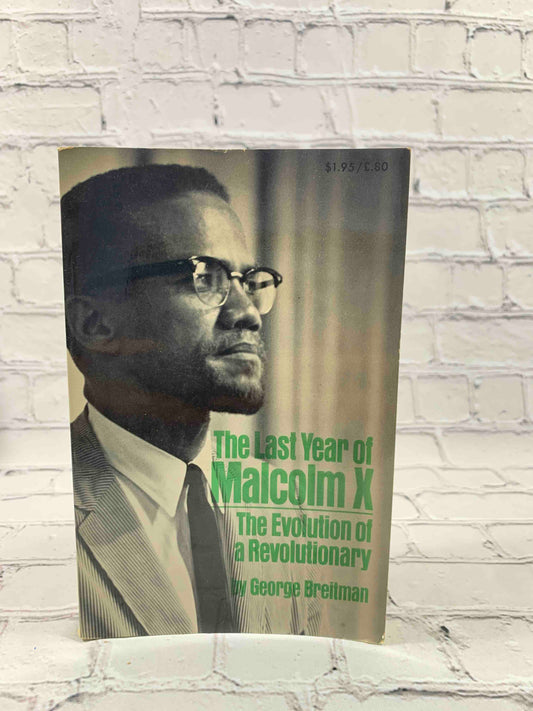 The Last Year of Malcolm X: The Evolution of a Revolutionary