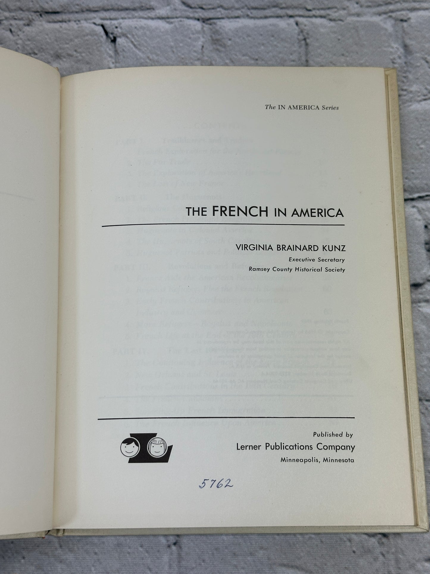 The French in America by Virginia B. Kunz [1969 · Fourth Printing]