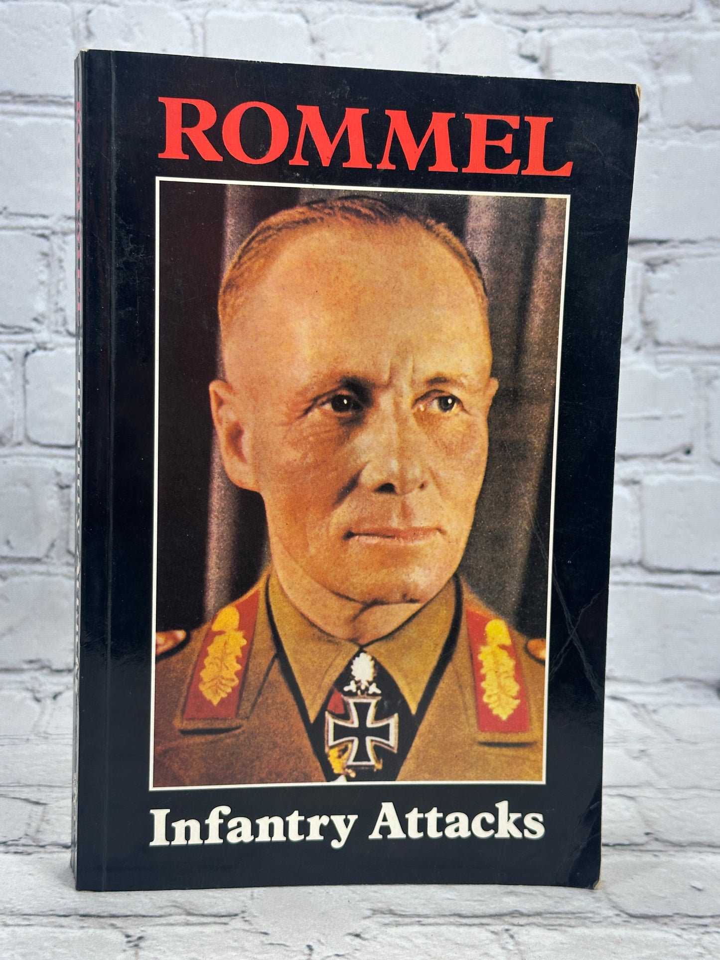 Infantry Attacks by Erwin Rommel [1995]