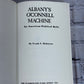 Albany's O'Connell Machine: An American Political Relic By Frank Robinson [1973]