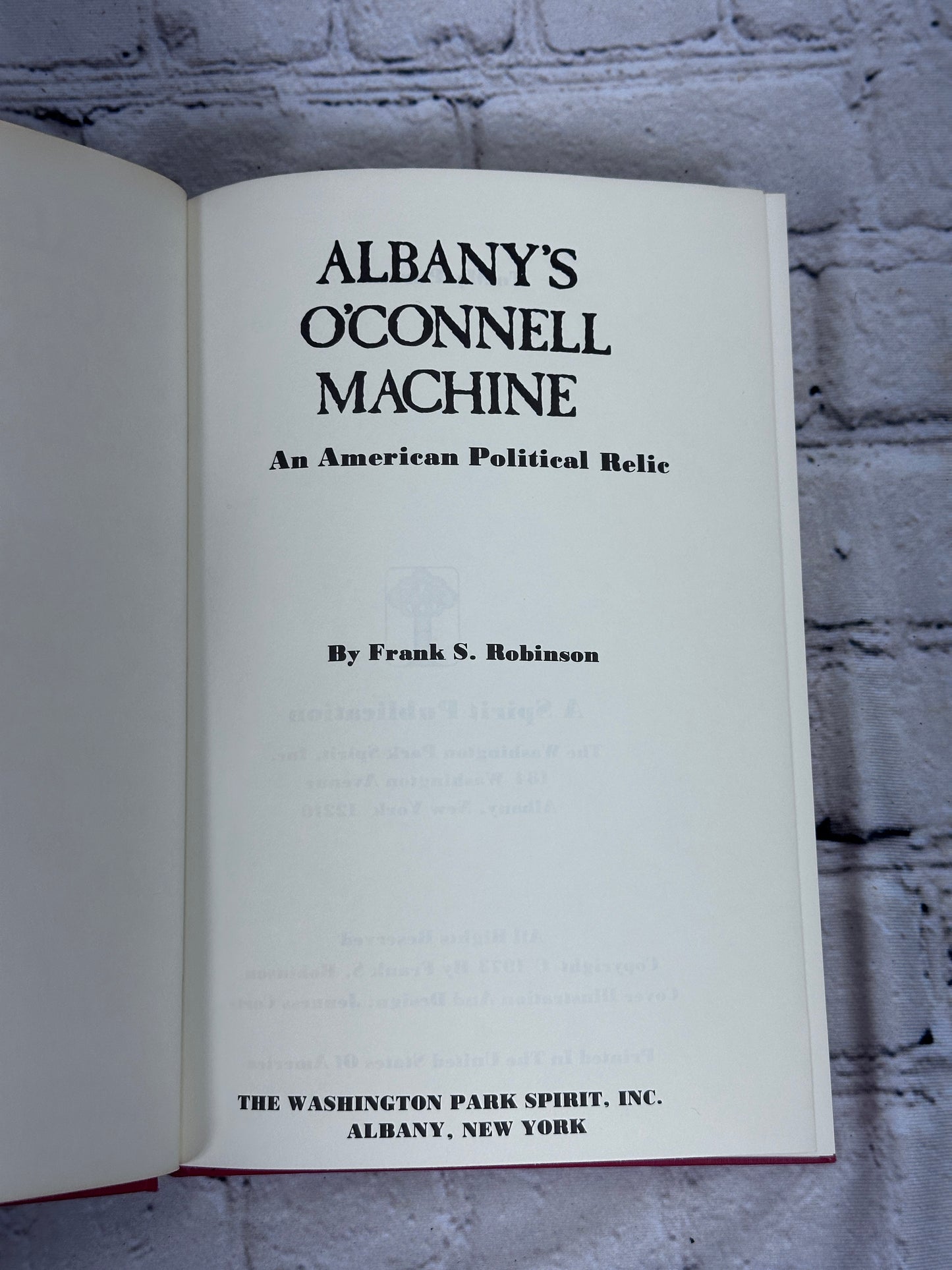 Albany's O'Connell Machine: An American Political Relic By Frank Robinson [1973]