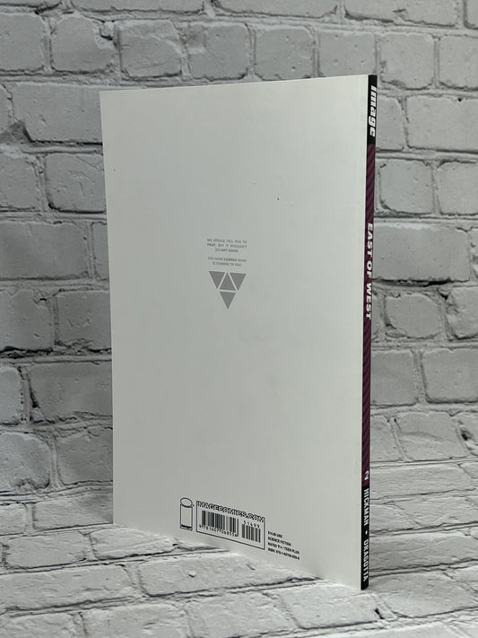 East of West Vol. Two We Are All One  [1st Printing · Image Comics · 2014]