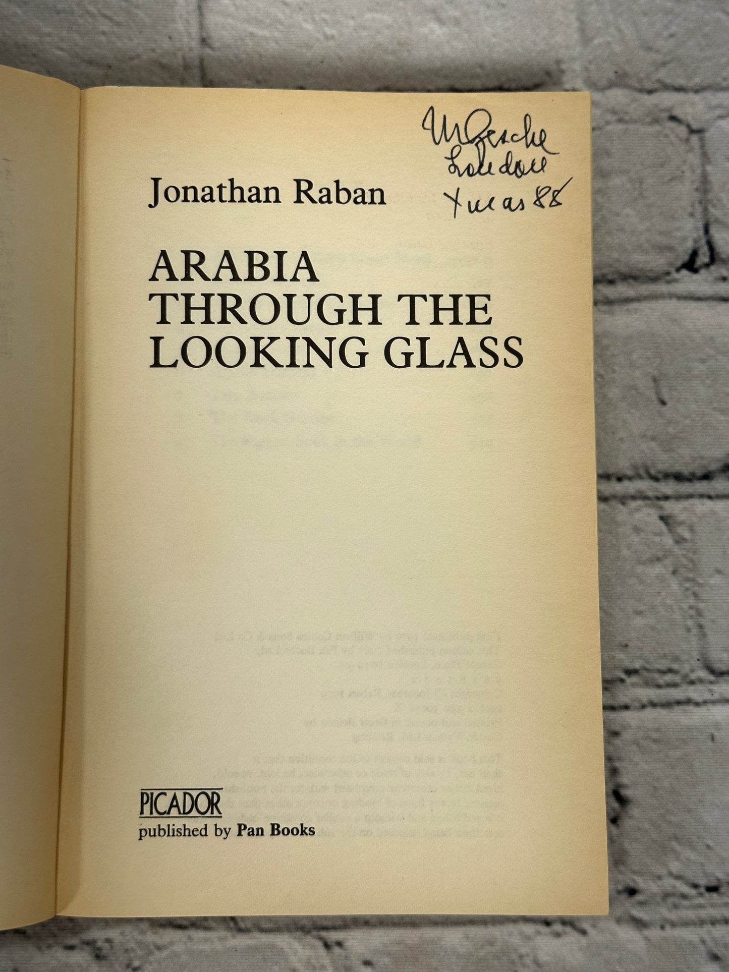 Arabia: Through the Looking Glass By Jonathan Raban [1987]