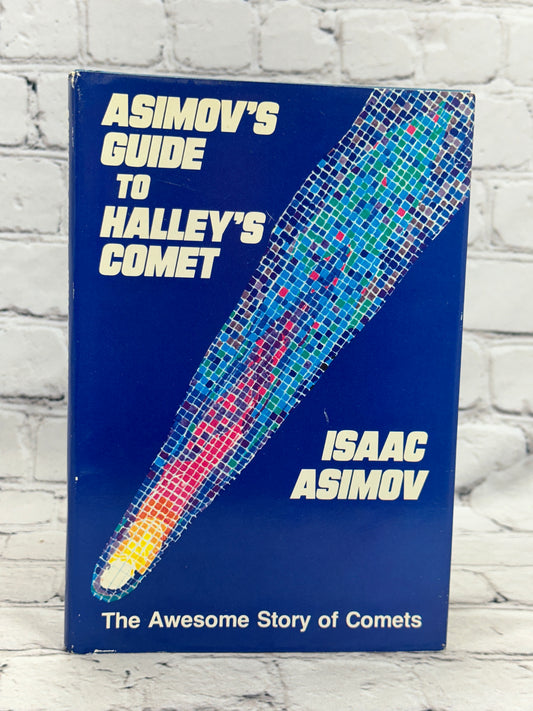 Asimov's Guide to Halley's Comet By Isaac Asimov [Book Club Edition · 1985]