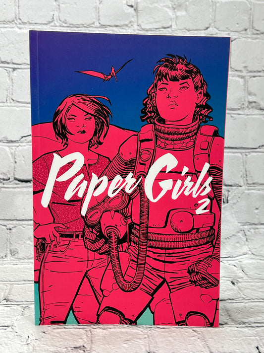 Paper Girls  Vol. 2, Brian K. Vaughan [2016 · Image Comics]