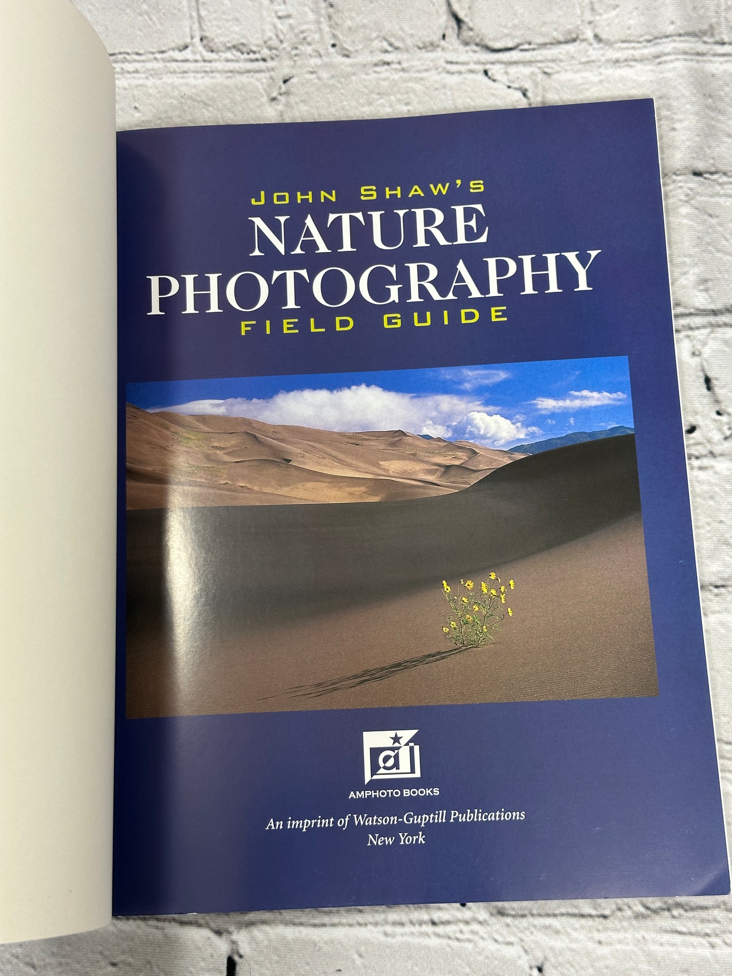 John Shaw's Nature Photography Field Guide 2000