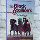 The Black Stallion's Courage by Walter Farley [Random House · 1970s]