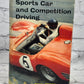 Sports Car and Competition Driving [First Edition · 1963]