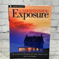 Understanding Exposure: How to Shoot Great Photo... by Bryan Peterson [2004]