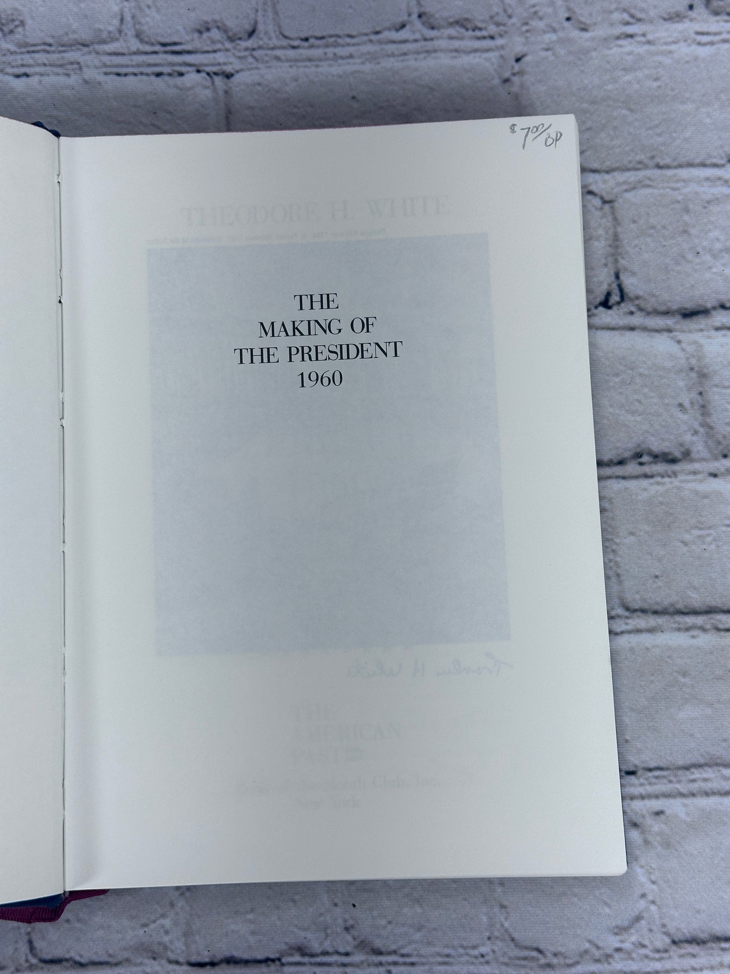 The Making of the President by Theodore H. White [Book of the Month · 1960]