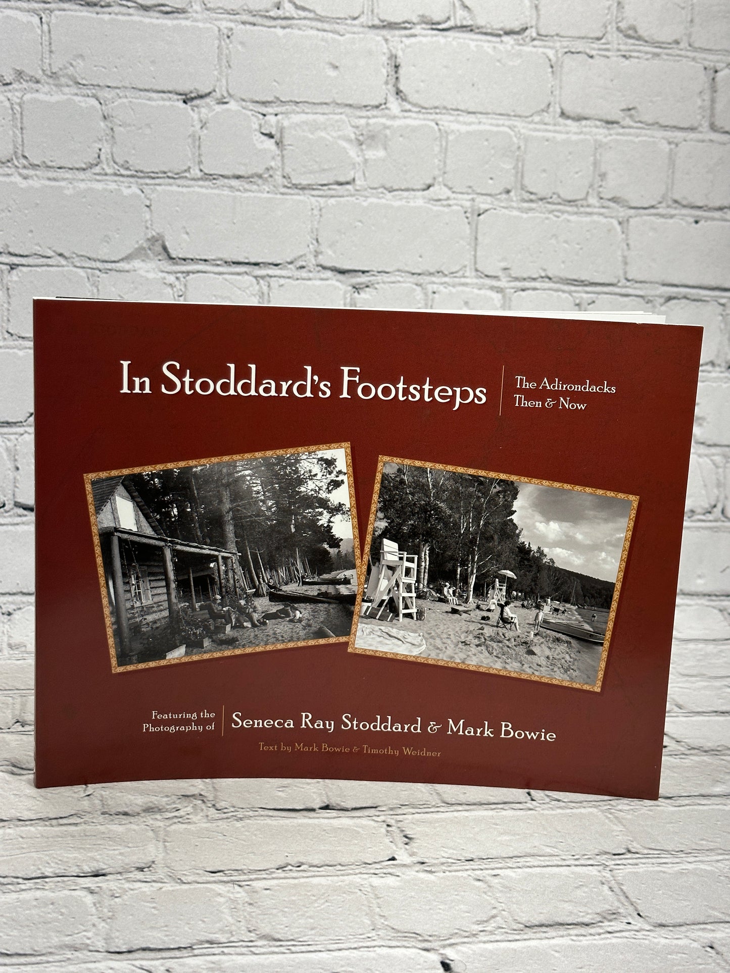 In Stoddard's Footsteps: The Adirondacks Then and Now by Stoddard & Bowie [2004]