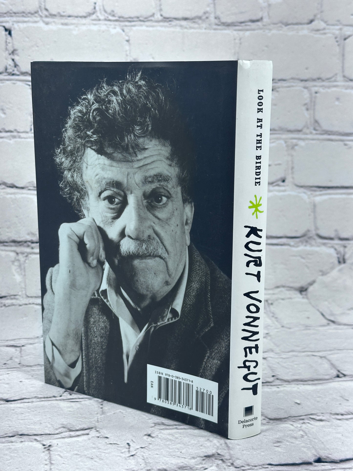 Look At The Birdie By Kurt Vonnegut [1st Print · 1st Edition · 2009]