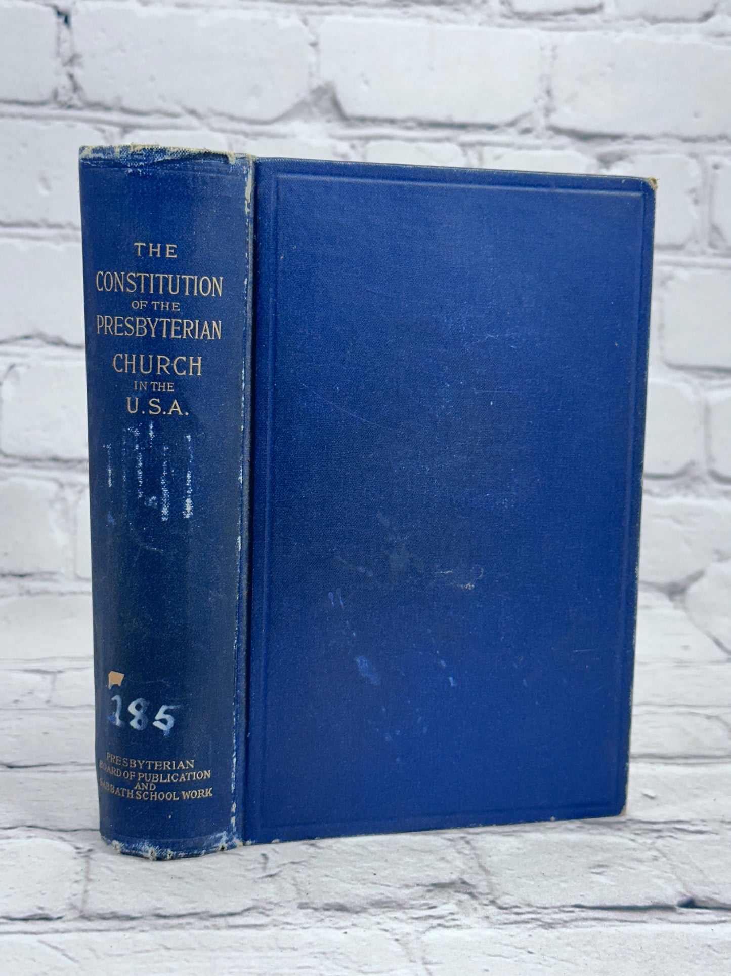 The Constitution of the Presbyterian Church in the United States of America [Revised · 1897]