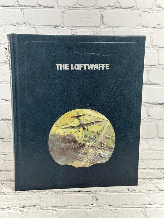 The Luftwaffe by The Editors [Epic of Flight · Time/Life · 1988]