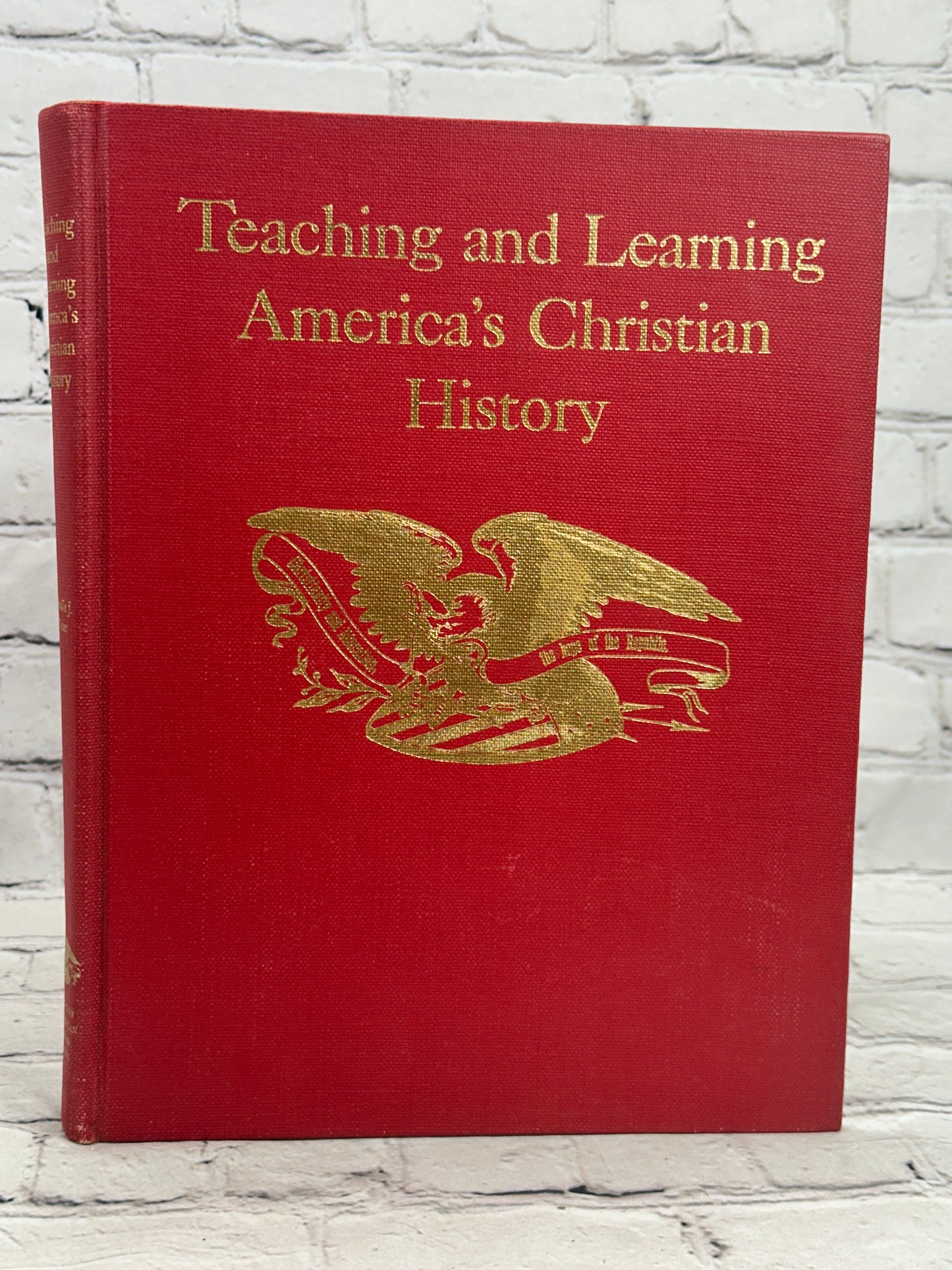 Christian History of The Constitution & Teaching and Learning America's Christian History, Verna Hall & Rosalie J Slater [Lot of 2 · Signed]