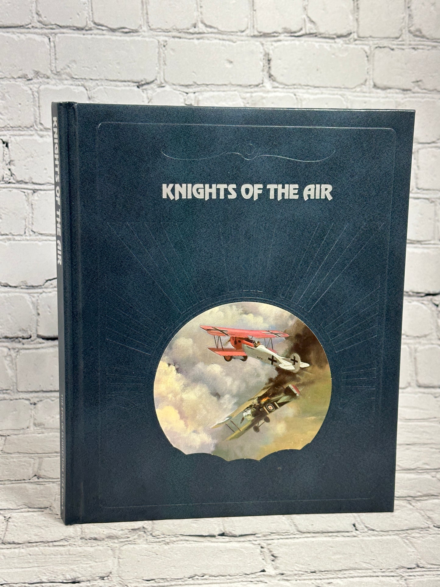 Knights of the Air by Ezra Bowen [The Epic of Flight · Time/Life · 1988]