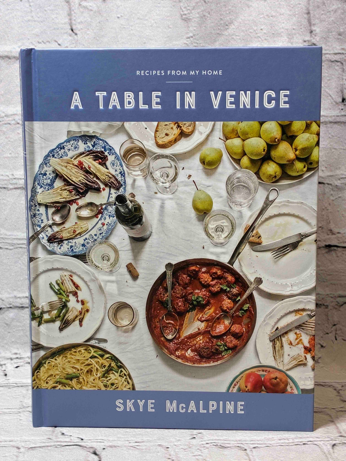 A Table in Venice: Recipes from My Home: A Cookbook
