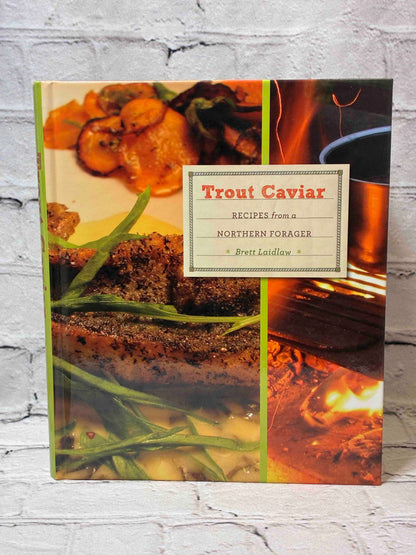 Trout Caviar: Recipes from a Northern Forager