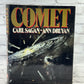 Comet Carl Sagan & Ann Druyan [1st Print · 1985]