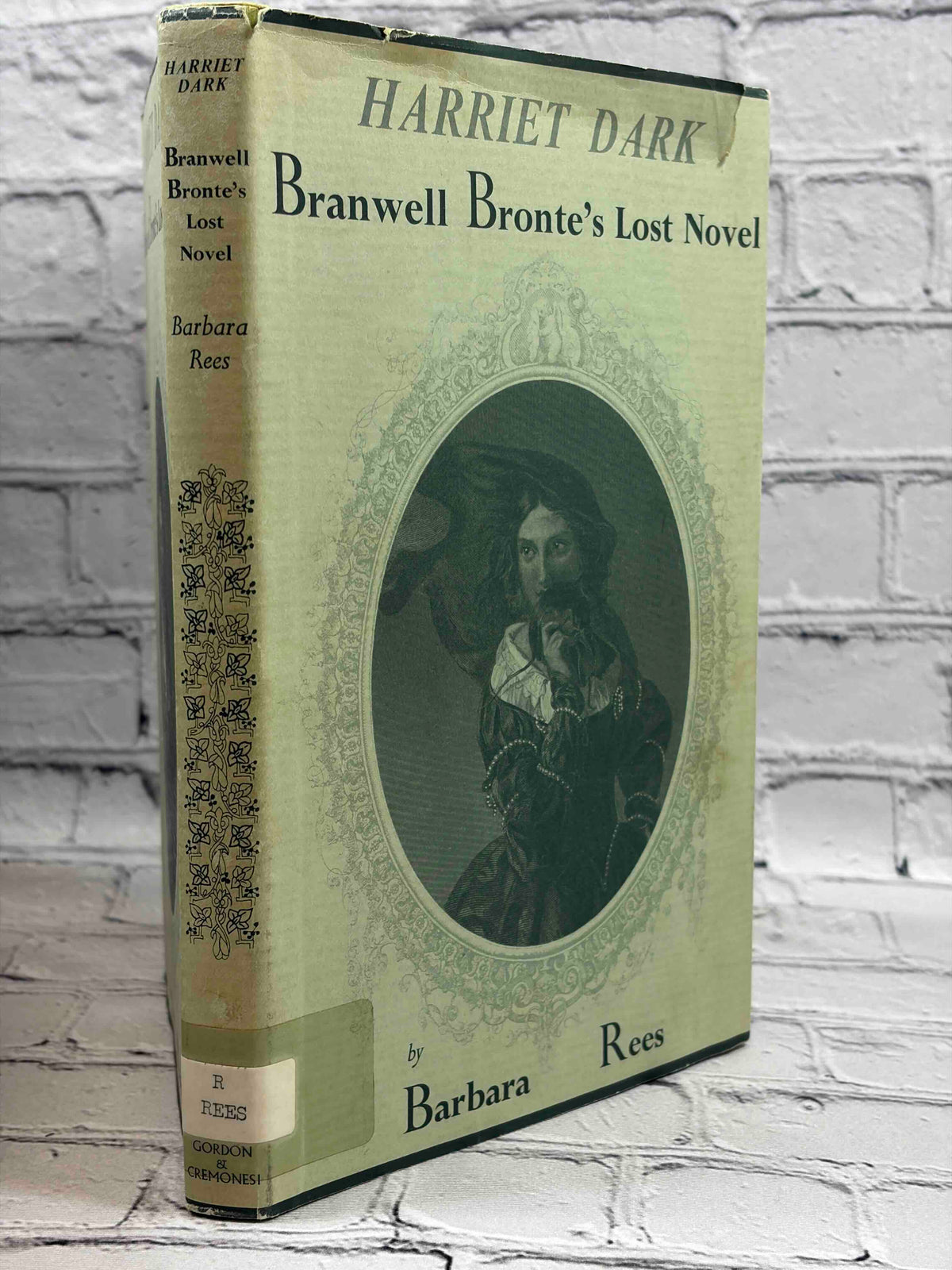 Harriet Dark: Branwell Bronte's Lost Novel
