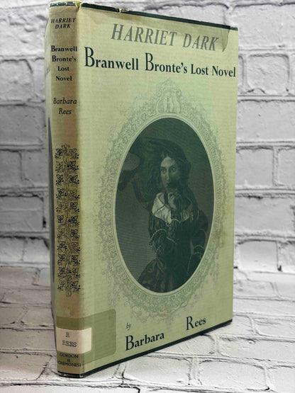 Harriet Dark: Branwell Bronte's Lost Novel