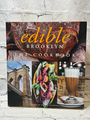 Edible Brooklyn: The Cookbook