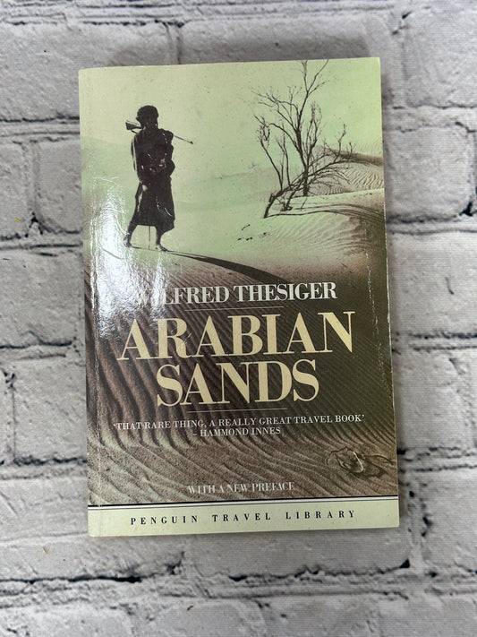 Arabian Sands By Wilfred Thesiger [1984]