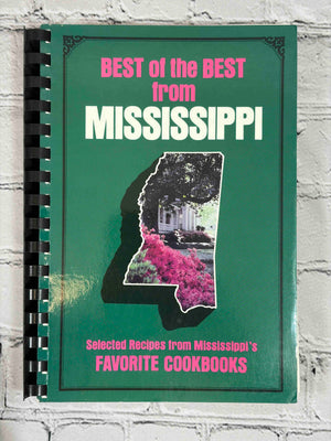 Best of the Best from Mississippi: Selected Recipes from Mississippi's Favorite Cookbooks