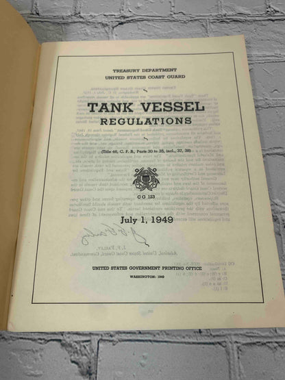 Tank Vessel Regulations CG 123 (July 1, 1949)