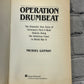 Operation Drumbeat: The Dramatic True Story of by Michael Gannon [1991 · 1st Ed]