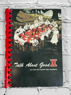 Talk About Good II A Toast to Cajun Food