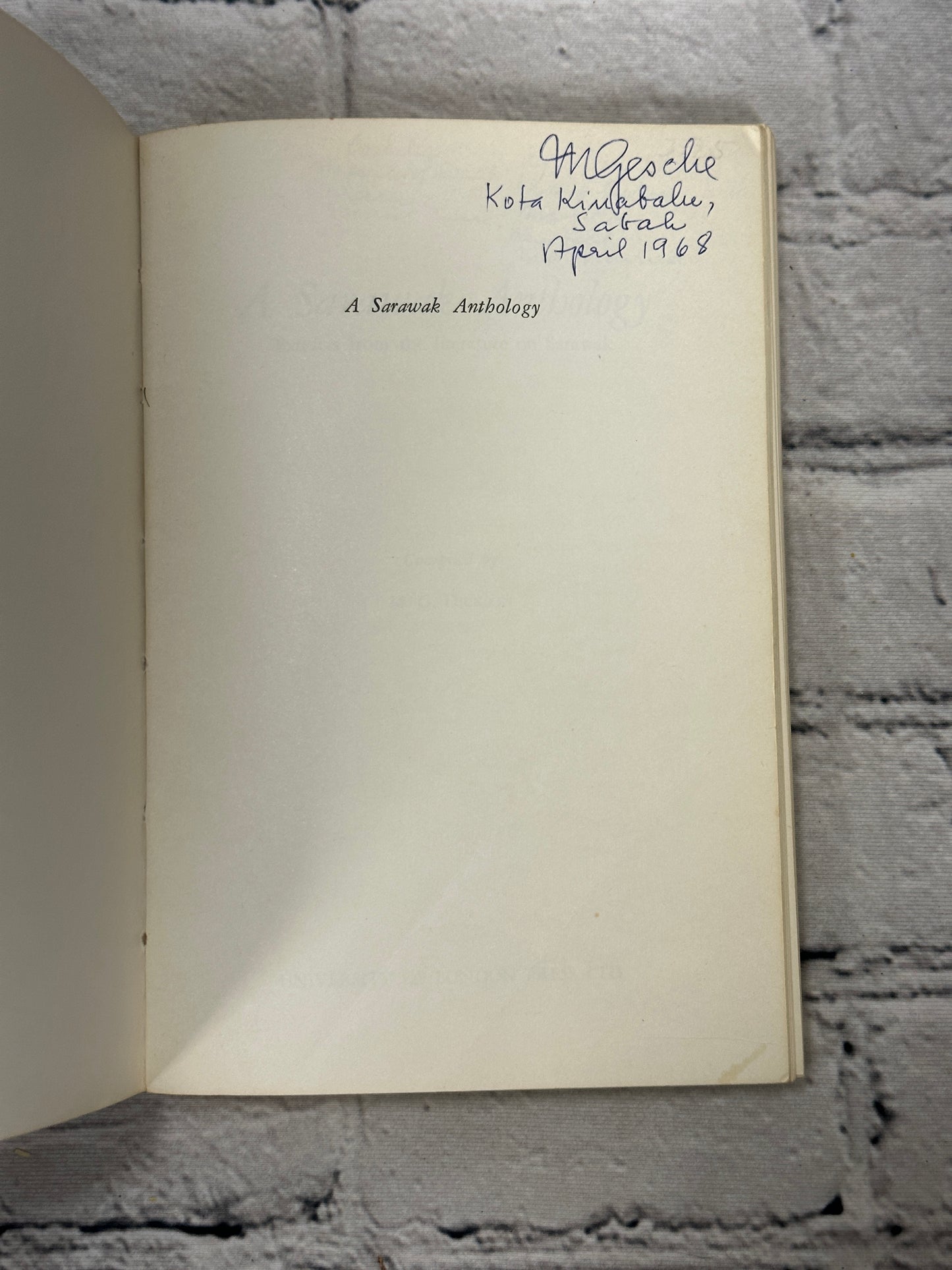 A Sarawak Anthology: Extracts from the literature.. by M.G. Dickson [1965]