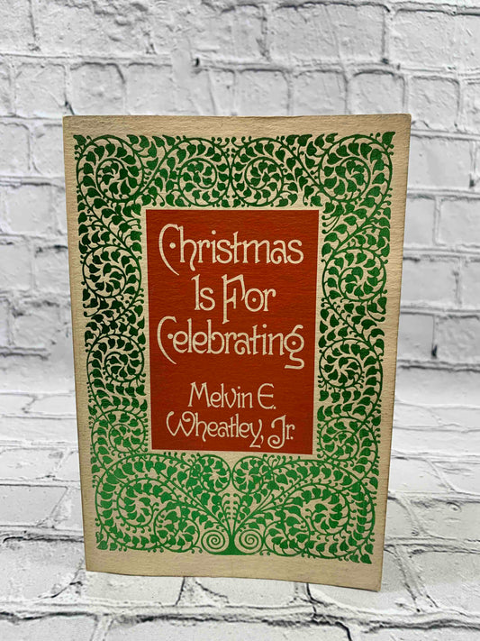 Christmas Is for Celebrating