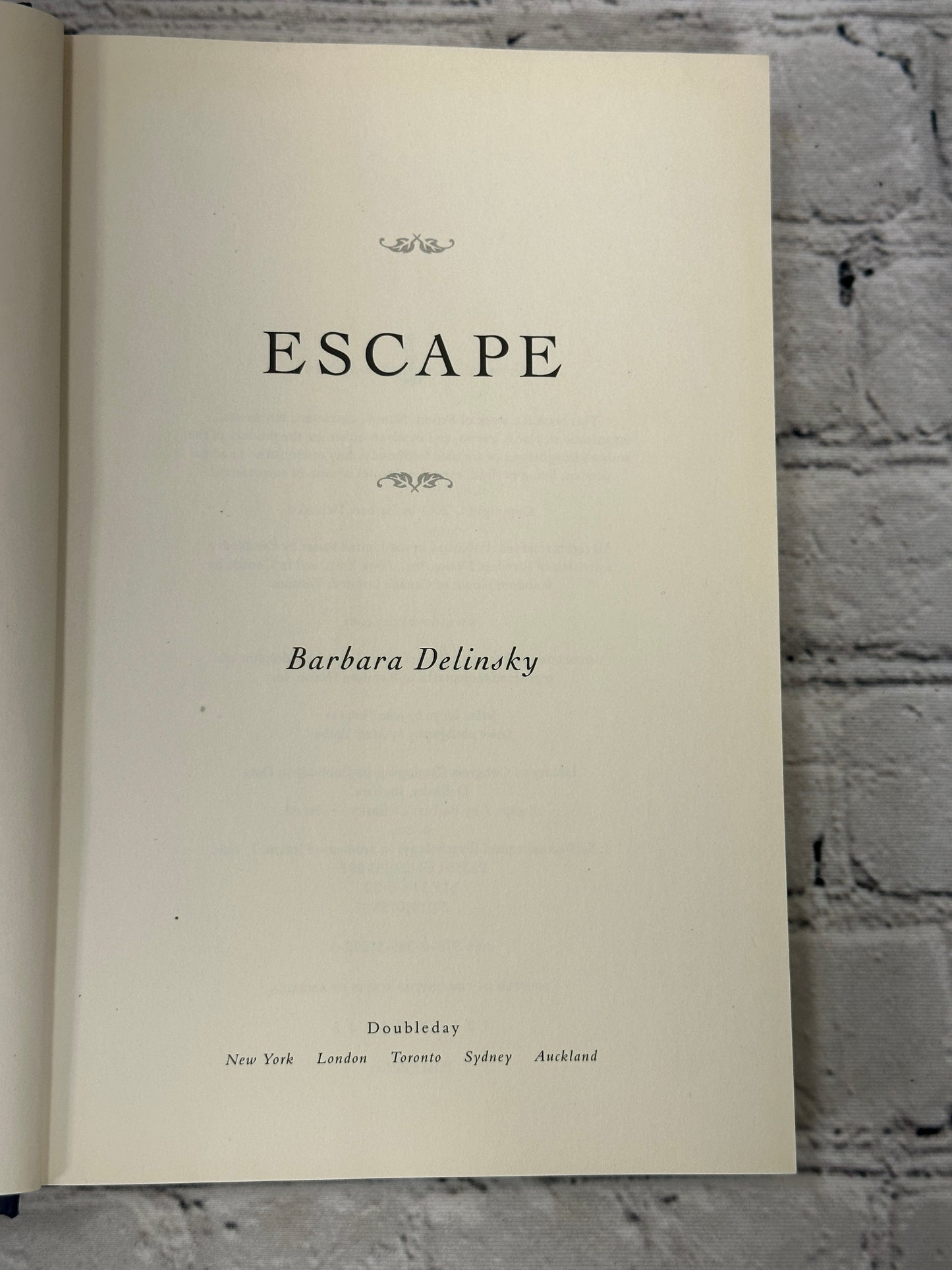 Escape by Delinsky, Barbara [2011 · First Edition]