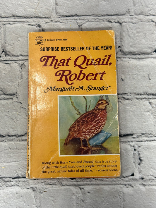 That Quail, Robert by Margaret A. Stanger [1968 · First Fawcett Print]