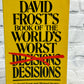 David Frost's Book Of The World's Worst Decisions [1983 · First PB Edition]