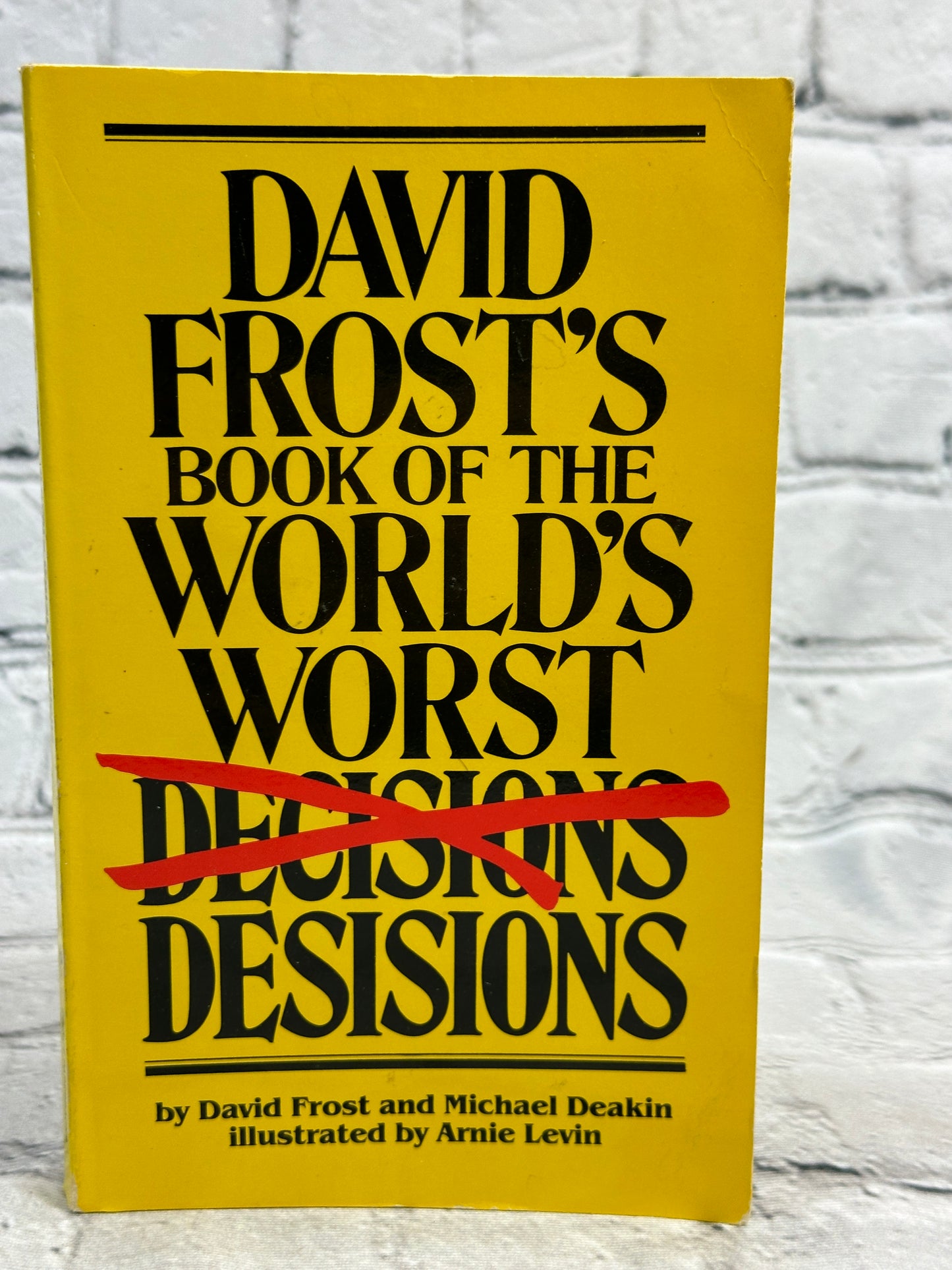 David Frost's Book Of The World's Worst Decisions [1983 · First PB Edition]