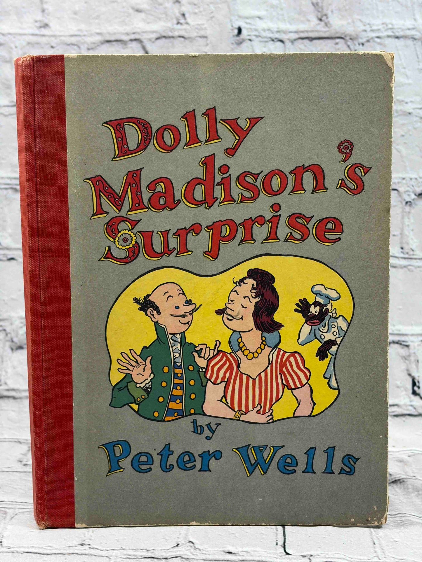 Dolly Madison's Surprise