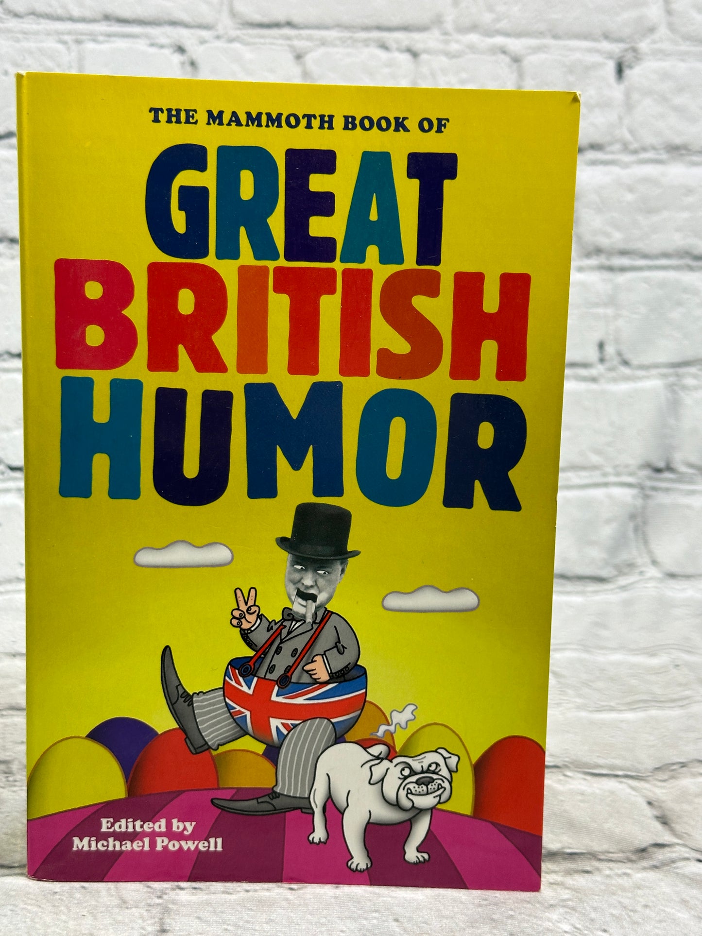 The Mammoth Book of Great British Humor by Michael Powell [2010 · First Print]