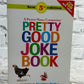 A Prairie Home Companion' Pretty Good Joke Book [2009 · 5th Edition]