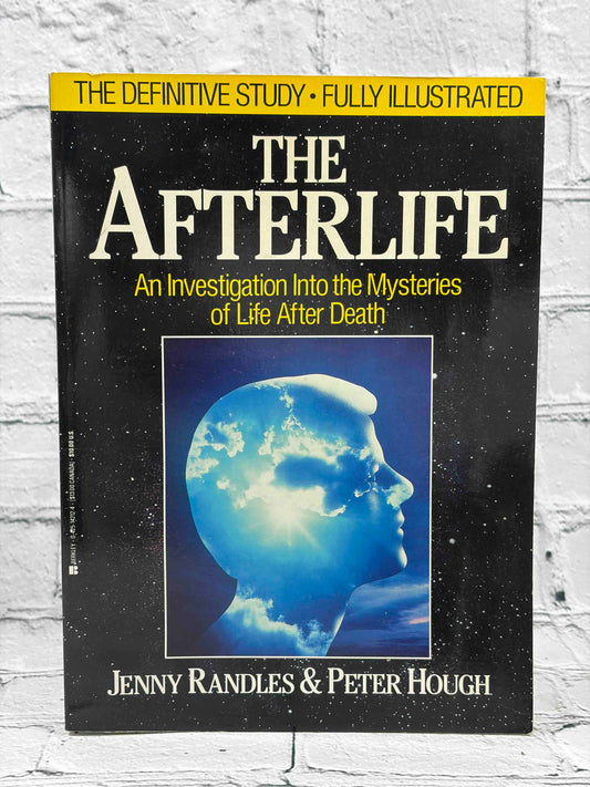 The Afterlife: An Investigation Into the Mysteries of Life After Death