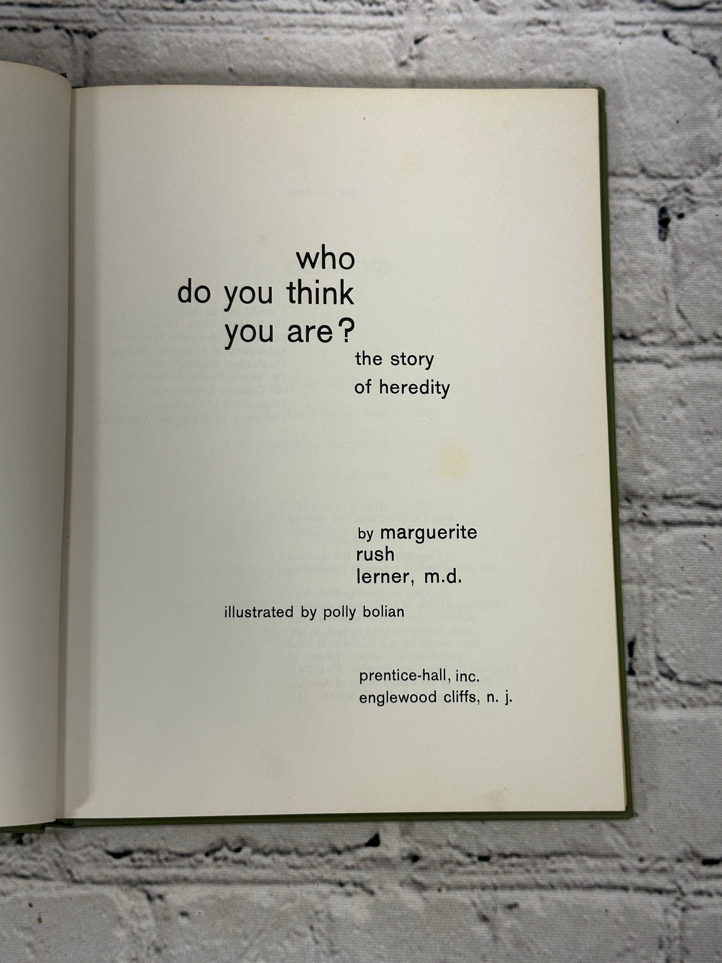 Who Do You Think You Are? The Story of Heredity by Marguerite Lerner [1st Edition · 1963]