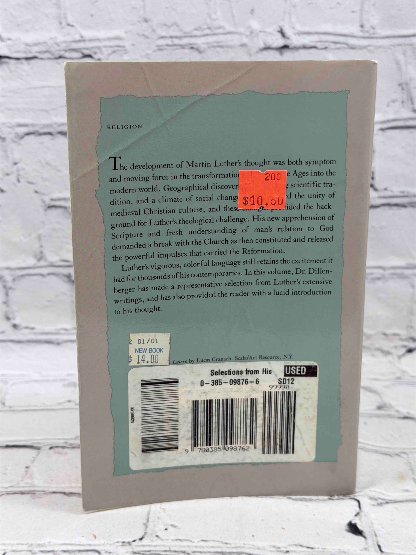 Martin Luther: Selections From His Writings