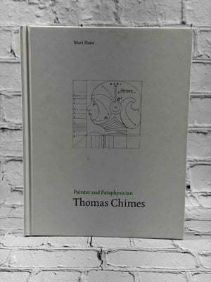 Painter and Pataphysician Thomas Chimes